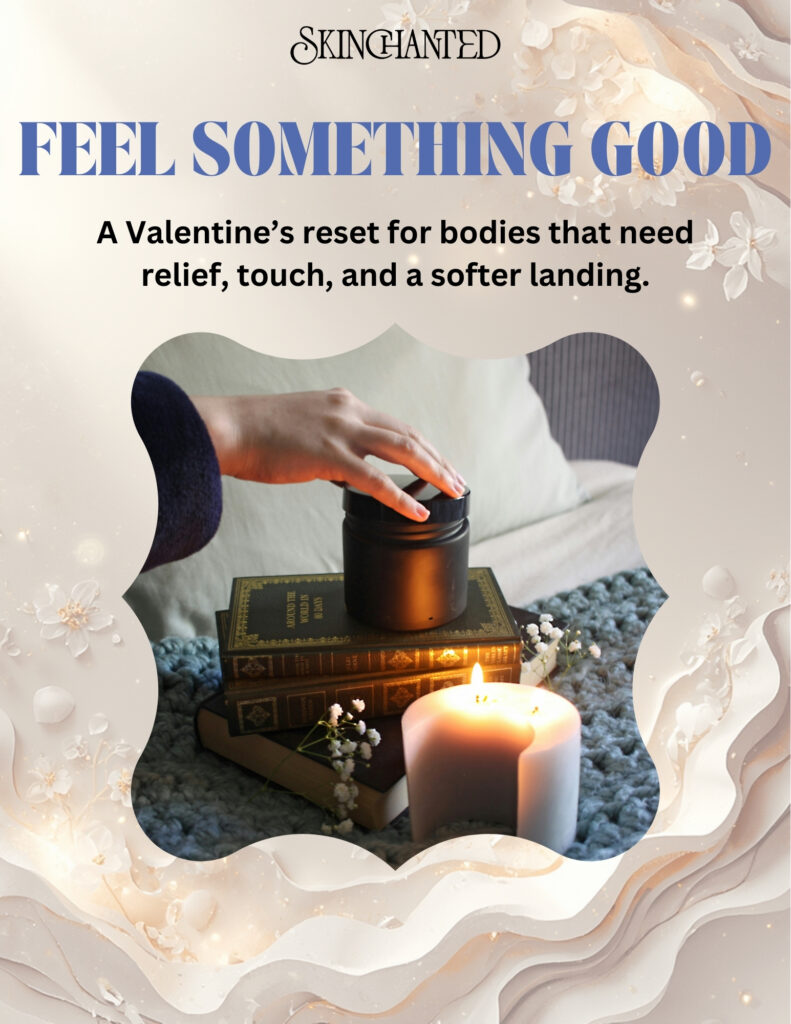 A Valentine's Day guide from Skinchanted CBD, the best organic CBD on the planet